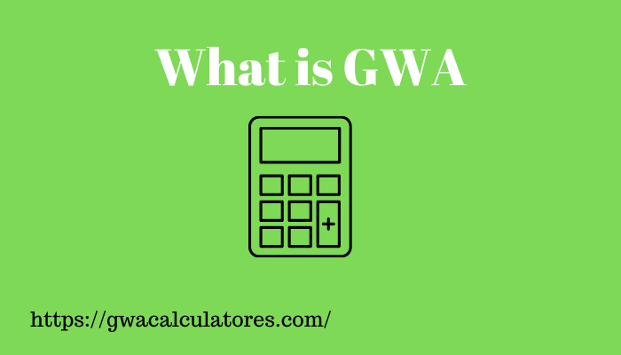 What is GWA